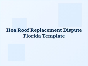 Hoa Roof Replacement Cost Dispute Template Florida