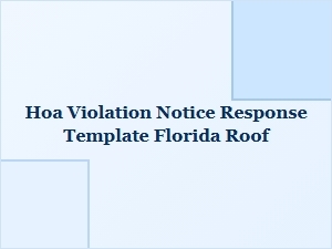Hoa Violation Notice Response Template Florida Roof